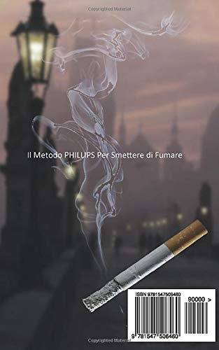 Il Metodo Phillips Per Smettere di Fumare (Italian Edition)