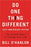 Do One Thing Different, 20th Anniversary Edition: Ten Simple Ways to Change Your Life