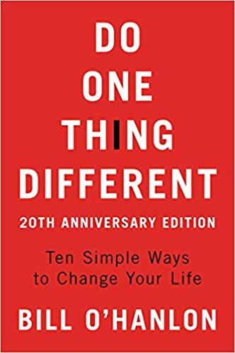 Do One Thing Different, 20th Anniversary Edition: Ten Simple Ways to Change Your Life