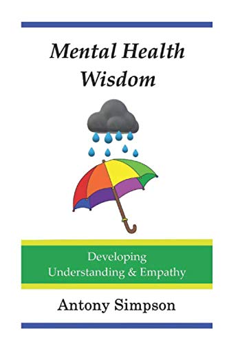 Mental Health Wisdom: Developing Understanding & Empathy