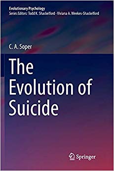 The Evolution of Suicide (Evolutionary Psychology)