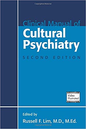 Clinical Manual of Cultural Psychiatry, Second Edition