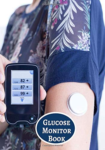 Glucose Monitor Book: Glucose Monitoring Log Diary Journal template planner for Type 1 & Type 2 Diabetes, Blood Sugar Diary, Daily Readings, Appointment Diary 110 Pages (Diabetics Health Log)