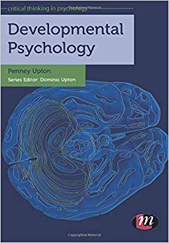 Developmental Psychology (Critical Thinking in Psychology Series)