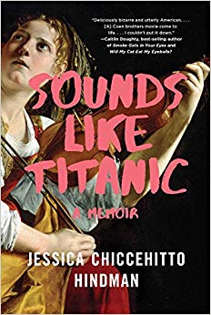 Sounds Like Titanic: A Memoir