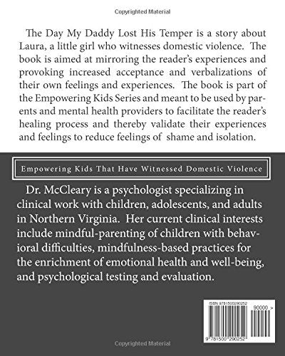 The Day My Daddy Lost His Temper: Empowering Kids That Have Witnessed Domestic Violence (The Empowering Kids Series)