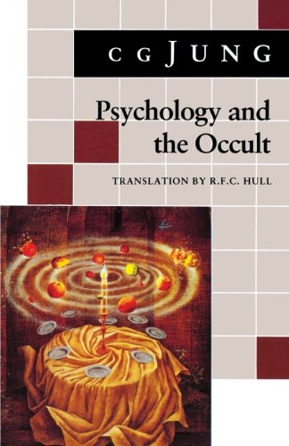 Psychology and the Occult (Jung Extracts) (Vols. 1, 8, 18)
