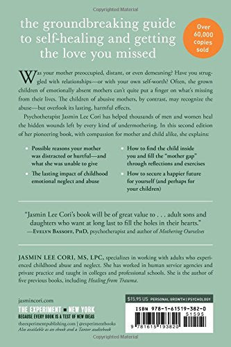 The Emotionally Absent Mother, Updated and Expanded Second Edition: How to Recognize and Heal the Invisible Effects of Childhood Emotional Neglect