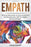 Empath: Step by Step Guide to Overcome Fears and Develop Your Gift for Highly Sensitive People