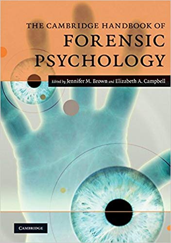 The Cambridge Handbook of Forensic Psychology (Cambridge Handbooks in Psychology)