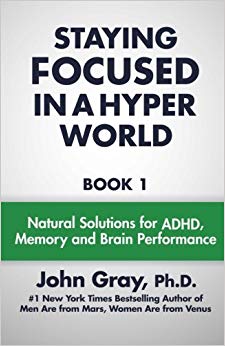 Staying Focused In A Hyper World (Volume 1)