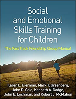 Social and Emotional Skills Training for Children: The Fast Track Friendship Group Manual