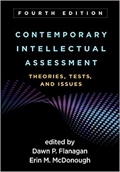 Contemporary Intellectual Assessment, Fourth Edition: Theories, Tests, and Issues