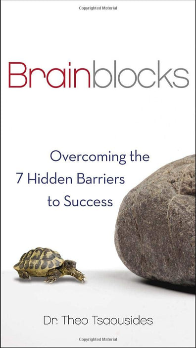 Brainblocks: Overcoming the 7 Hidden Barriers to Success