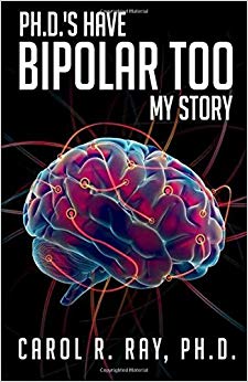 Ph.D.'s Have Bipolar Too: My Story