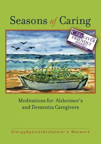 Seasons of Caring: Meditations for Alzheimer's and Dementia Caregivers