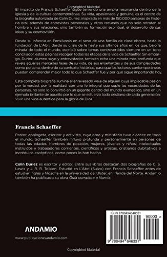Francis Schaeffer: Una vida auténtica (Spanish Edition)