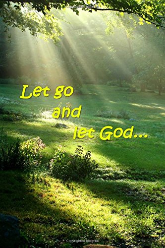 Let Go And Let God: (Notebook, Diary, Blank Book) (Inspirational Photo Cover Journals Notebooks Diaries)