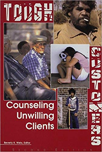 Tough Customers: Counseling Unwilling Clients
