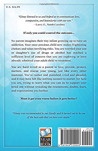 Parenting Through Your Adult Child's Addiction: Making Sense of Treatment, Aftercare, and Recovery Recommendations