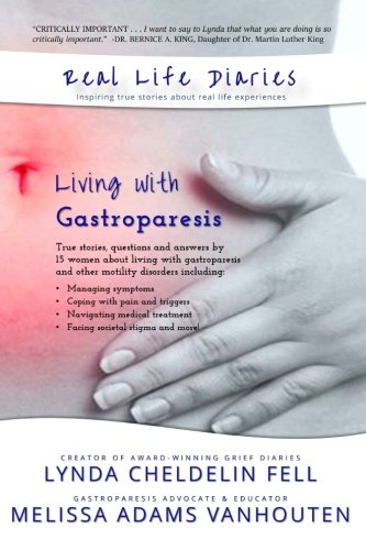 Real Life Diaries: Living with Gastroparesis