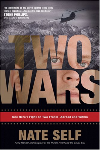 Two Wars: One Hero's Fight on Two Fronts--Abroad and Within