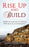 Rise Up and Build: A Biblical Approach To Dealing With Anxiety and Depression (Volume 1)