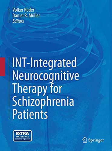 INT-Integrated Neurocognitive Therapy for Schizophrenia Patients