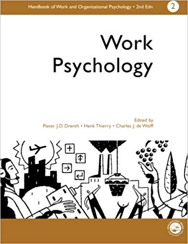 A Handbook of Work and Organizational Psychology (Handbook of Work & Organizational Psychology)