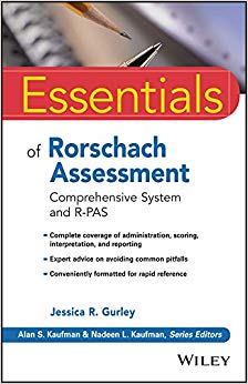 Essentials of Rorschach Assessment: Comprehensive System and R-PAS (Essentials of Psychological Assessment)