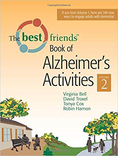 The Best Friends Book of Alzheimer's Activities, Volume Two