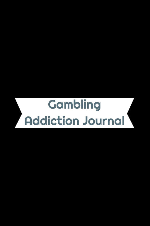 Gambling Addiction Journal