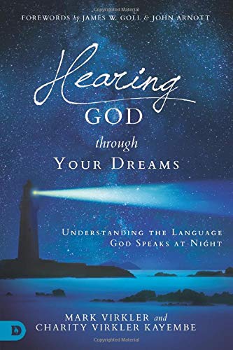 Hearing God Through Your Dreams: Understanding the Language God Speaks at Night