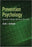 Prevention Psychology: Enhancing Personal and Social Well-Being