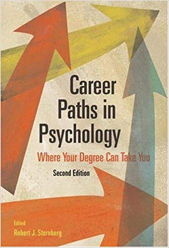 Career Paths in Psychology: Where Your Degree Can Take You, 2nd Edition