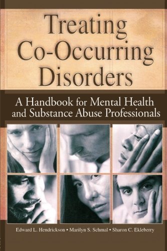 Treating Co-Occurring Disorders: A Handbook for Mental Health and Substance Abuse Professionals (Haworth Addictions Treatment) by Sharon Ekleberry (2004-03-25)