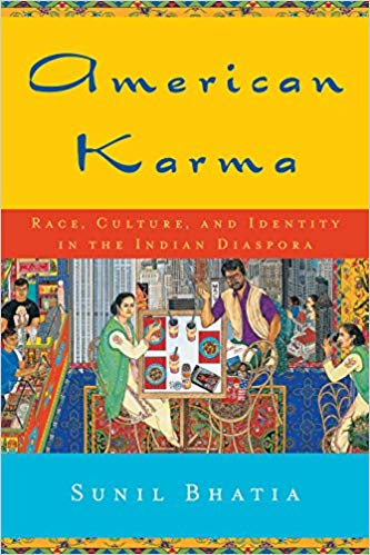 American Karma: Race, Culture, and Identity in the Indian Diaspora (Qualitative Studies in Psychology)