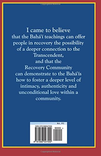 Twelve Steps & the Baha'i Faith: One Member's Perspective