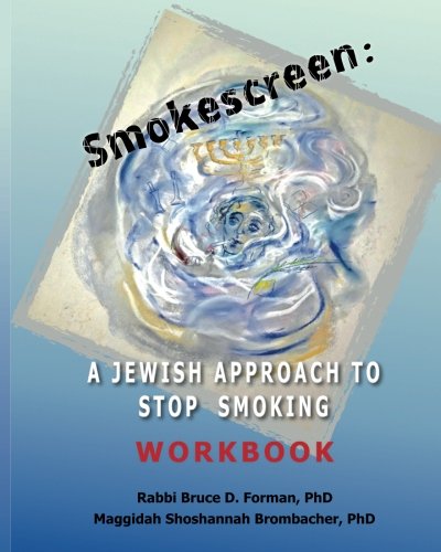 Smokescreen:: A Jewish Approach to Stop Smoking - WORKBOOK