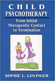 Child Psychotherapy: From Initial Therapeutic Contact to Termination