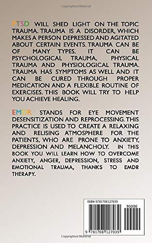 PTSD & EMDR WORKBOOK 2 books in 1: Self-Help Techniques for Overcoming Traumatic Stress Symptoms Thanks To The Eye Movement Desensitization And Reprocessing (Emdr) Therapy