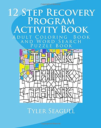 12 Step Recovery Program Activity Book: Adult Coloring Book and Word Search Puzzle Book