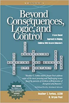 Beyond Consequences, Logic, and Control: A Love-Based Approach to Helping Attachment-Challenged Children With Severe Behaviors