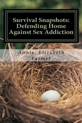 Survival Snapshots: Defending Home Against Sex Addiction