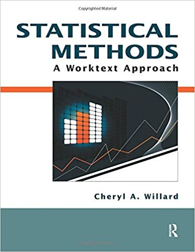 Statistical Methods: A Worktext Approach