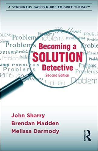 Becoming a Solution Detective: Second Edition