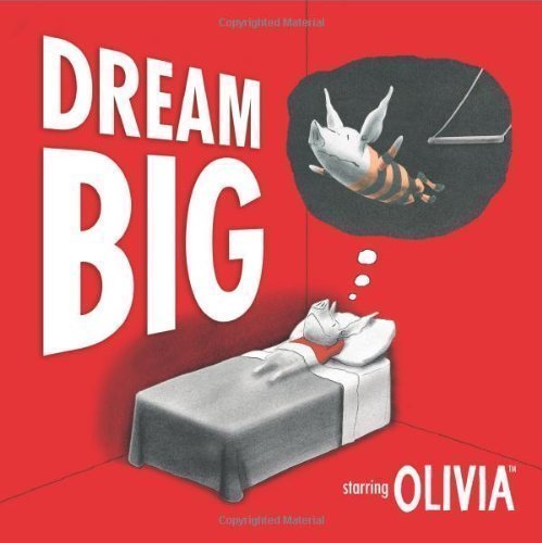 Dream Big (Olivia) by Falconer, Ian [Hardcover(2006/4/1)]