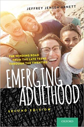 Emerging Adulthood: The Winding Road From The Late Teens Through The Twenties