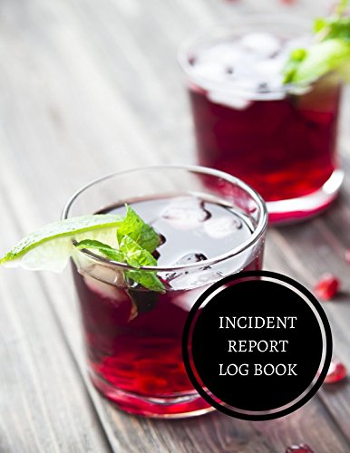 Incident Report Log Book: Alcohol Incident Log