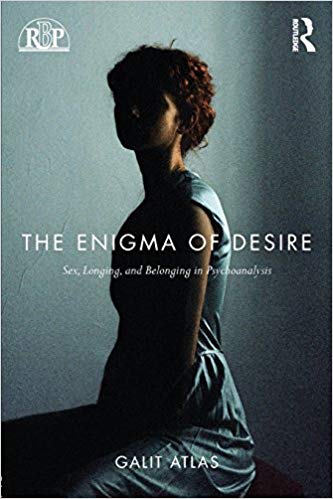 The Enigma of Desire (Relational Perspectives Book Series)